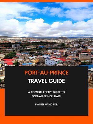 cover image of Port-au-Prince Travel Guide